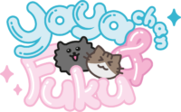Yaya-Chan & Fuku Yaya-Chan & Fuku